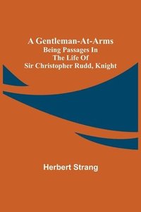 bokomslag A Gentleman-at-Arms