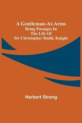 bokomslag A Gentleman-at-Arms