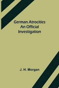 bokomslag German Atrocities