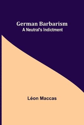 Léon Maccas - German Barbarism, Häftad