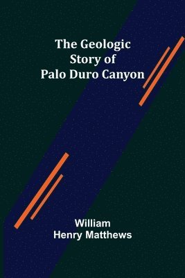 Geologic Story of Palo Duro Canyon
