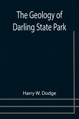 The Geology of Darling State Park 1