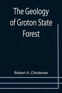 bokomslag Geology of Groton State Forest