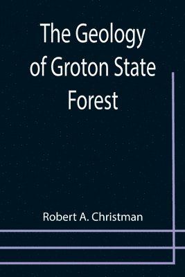 Geology of Groton State Forest 1