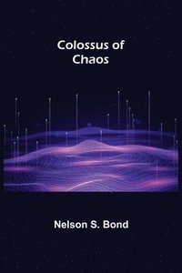 bokomslag Colossus of Chaos