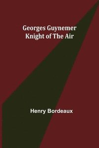 bokomslag Georges Guynemer