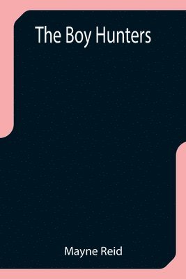 Boy Hunters