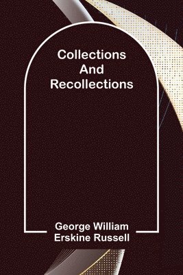 bokomslag Collections and Recollections