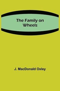 bokomslag The Family on Wheels