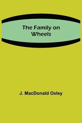 The Family on Wheels 1
