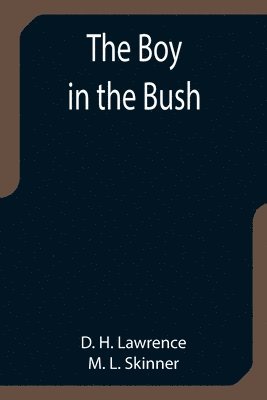 The Boy in the Bush 1