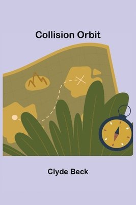 Collision Orbit 1