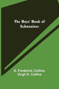 bokomslag The Boys' Book of Submarines