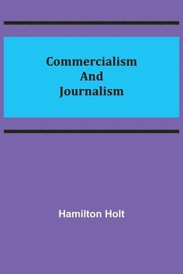 bokomslag Commercialism and Journalism