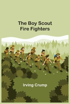 Boy Scout Fire Fighters