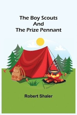 The Boy Scouts and the Prize Pennant – Robert Shaler – Pocket