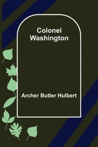 bokomslag Colonel Washington