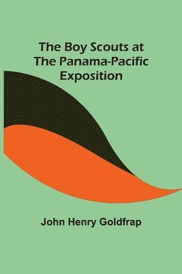 Boy Scouts at the Panama-Pacific Exposition
