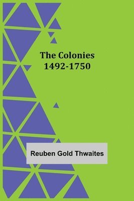 bokomslag The Colonies 1492-1750