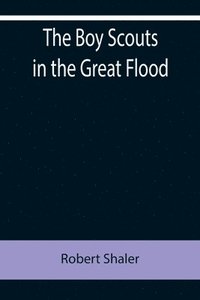 bokomslag Boy Scouts in the Great Flood
