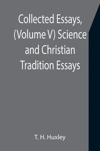 bokomslag Collected Essays, (Volume V) Science and Christian Tradition