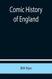 bokomslag Comic History of England