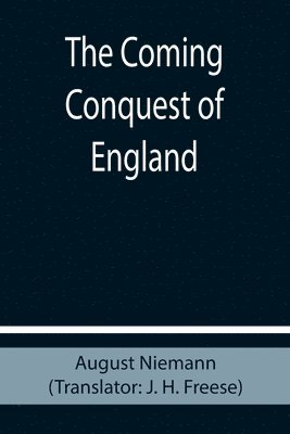 The Coming Conquest of England 1