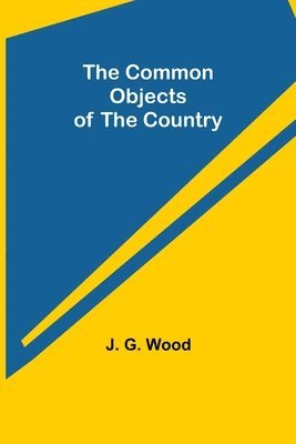 The Common Objects of the Country 1