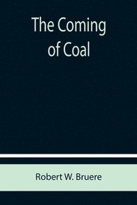 bokomslag Coming of Coal