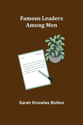 Famous leaders among men 1