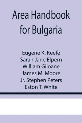 Area Handbook for Bulgaria