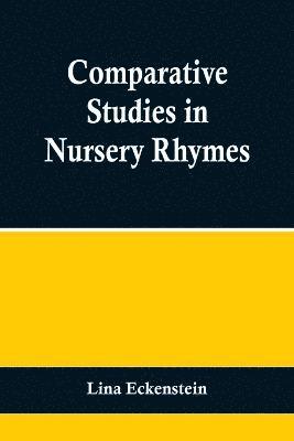 Comparative Studies in Nursery Rhymes 1