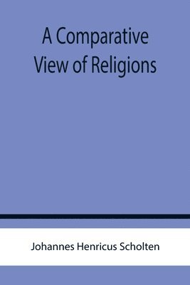 A Comparative View of Religions 1