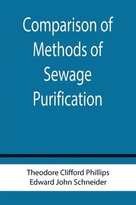 Comparison of Methods of Sewage Purification 1