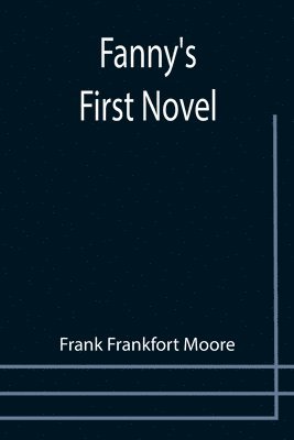 Fanny's First Novel 1