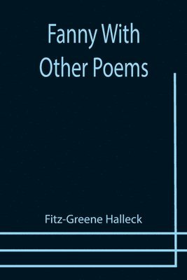 Fanny With Other Poems 1