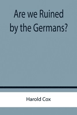 Are we Ruined by the Germans?