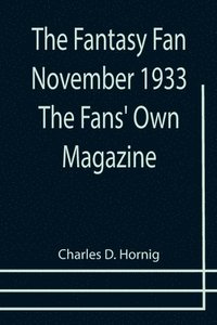 bokomslag Fantasy Fan November 1933 The Fans' Own Magazine