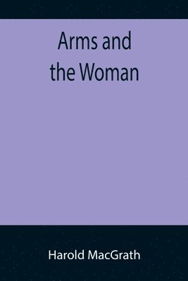 Arms and the Woman