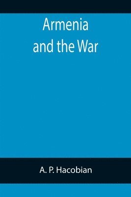bokomslag Armenia and the War