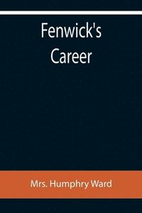 bokomslag Fenwick's Career