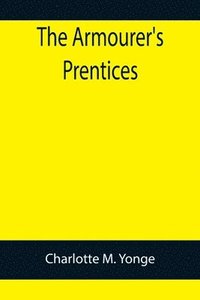 bokomslag Armourer's Prentices