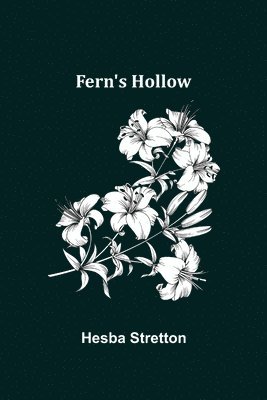 Fern's Hollow 1