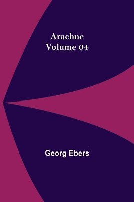 bokomslag Arachne - Volume 04