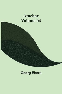 bokomslag Arachne - Volume 05