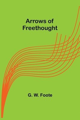 Arrows of Freethought 1