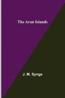 The Aran Islands 1