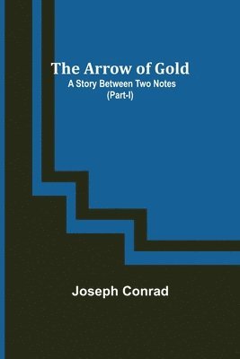 Arrow Of Gold 1