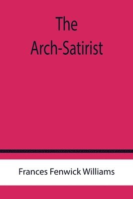 Arch-Satirist 1
