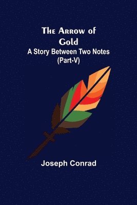 bokomslag Arrow of Gold